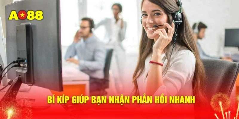 Bí kíp giúp bạn nhận phản hồi nhanh